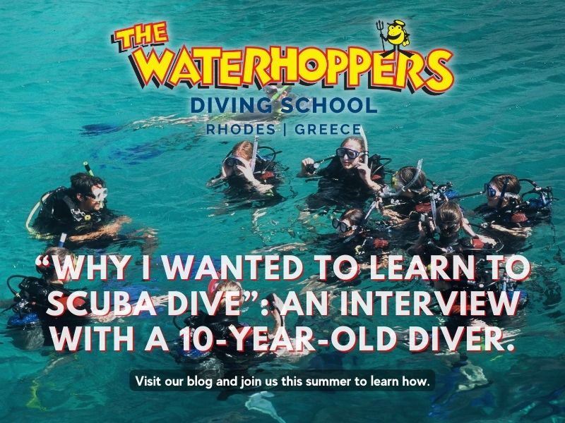 Why I Wanted To Learn To Scuba Dive An Interview With A 10 Year Old Diver Waterhoppers Blog